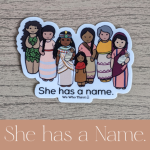 She Has a Name Sticker